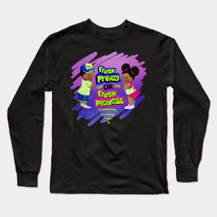 fresh prince or fresh princess Long Sleeve T-Shirt